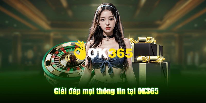 Ok365 ⭐️ Nhà Cái Ok365.com Uy Tín 2025 | Đăng Ký Tặng 65K 23 FAQ – Câu hỏi thường gặp tại trang chủ Ok365