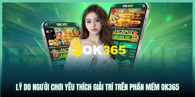 Ok365 ⭐️ Nhà Cái Ok365.com Uy Tín 2025 | Đăng Ký Tặng 65K 13 Ok365 thiết kế giao diện hiện đại, đẹp mắt và logic
